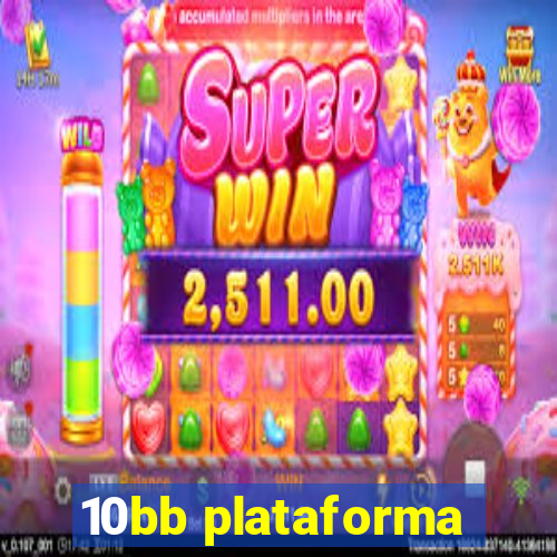 10bb plataforma